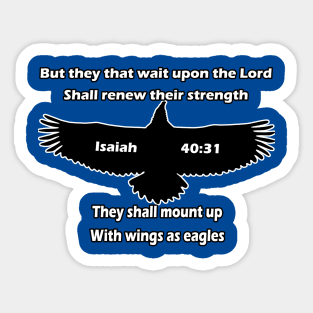 Isaiah 40:31 With Wings as Eagles Sticker